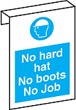 No Hard Hat No Boots No Job Sign