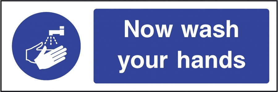 Now Wash Your Hands Sign
